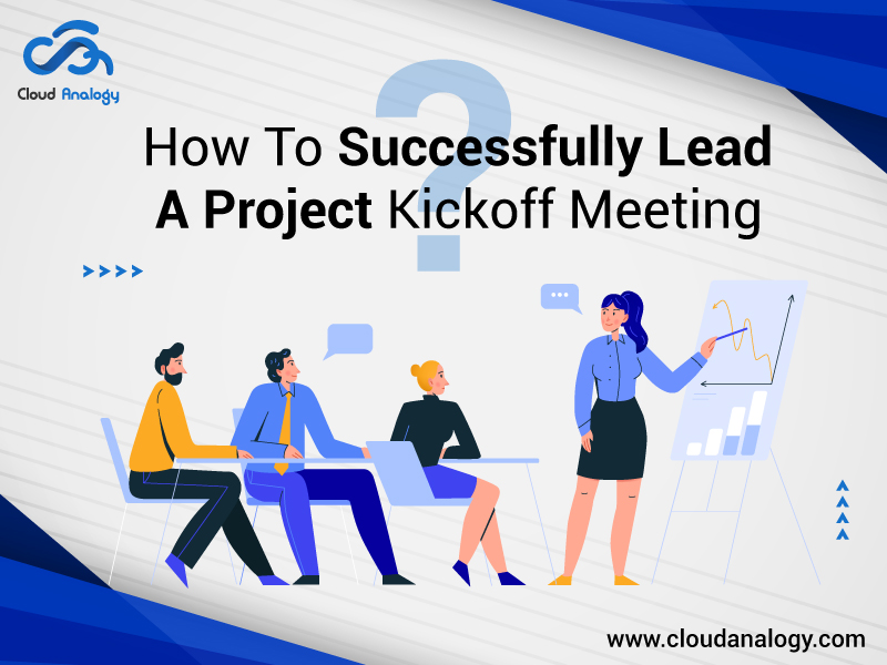 How to Conduct a Successful Project Kickoff Meeting?